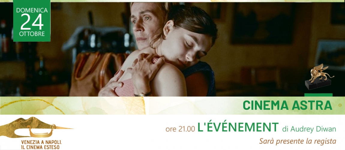 Audrey Diwan al cinema Astra per Venezia a Napoli