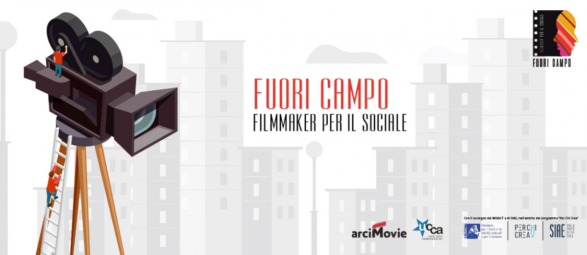 Bando di selezione "FUORI CAMPO - FILMMAKER PER IL SOCIALE"