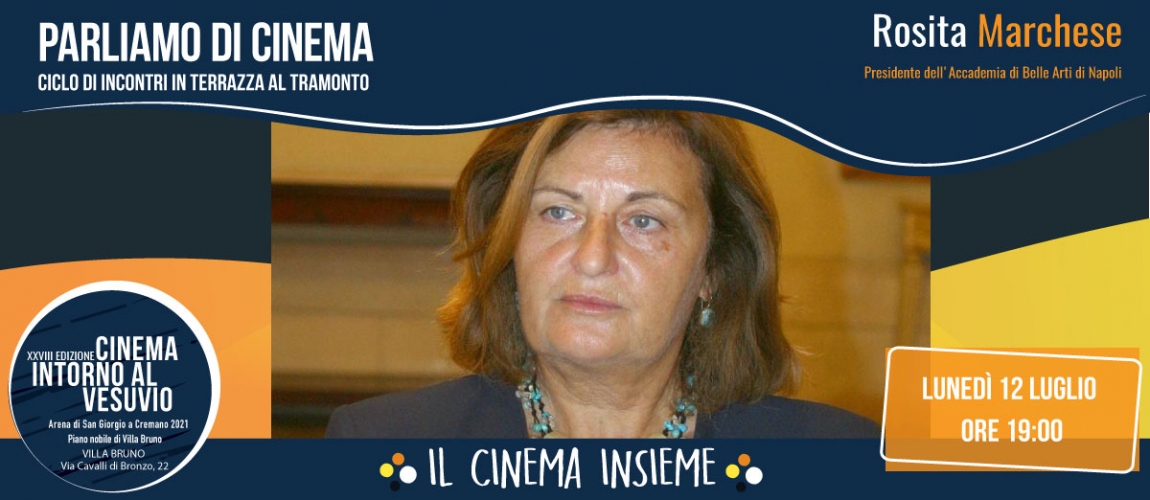 Parliamo di cinema con Rosita Marchese