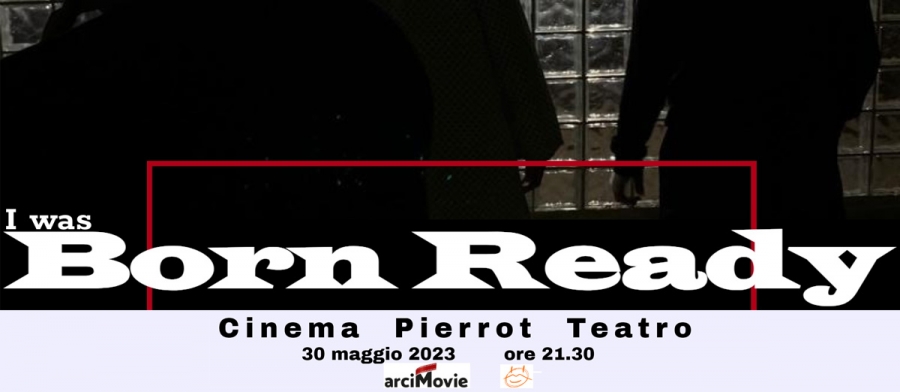 I was Born Ready - il film