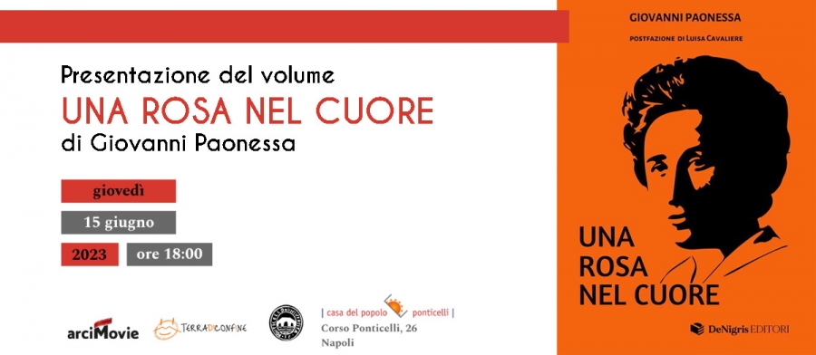 Presentazione del volume UNA ROSA NEL CUORE di Giovanni Paonessa