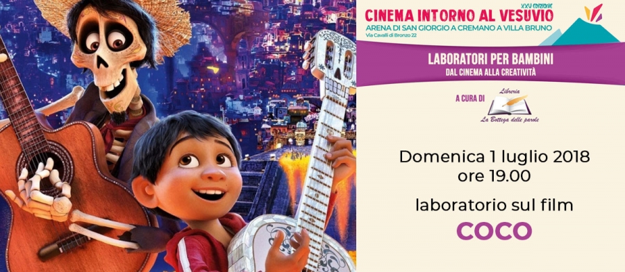 Laboratorio sul film COCO all'Arena di San Giorgio a Cremano