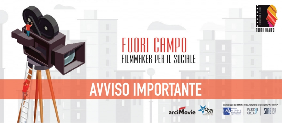 Proroga 27 aprile 2020 per il  bando "Fuori Campo-Filmmaker per il sociale" e rinvio della residenza artistica