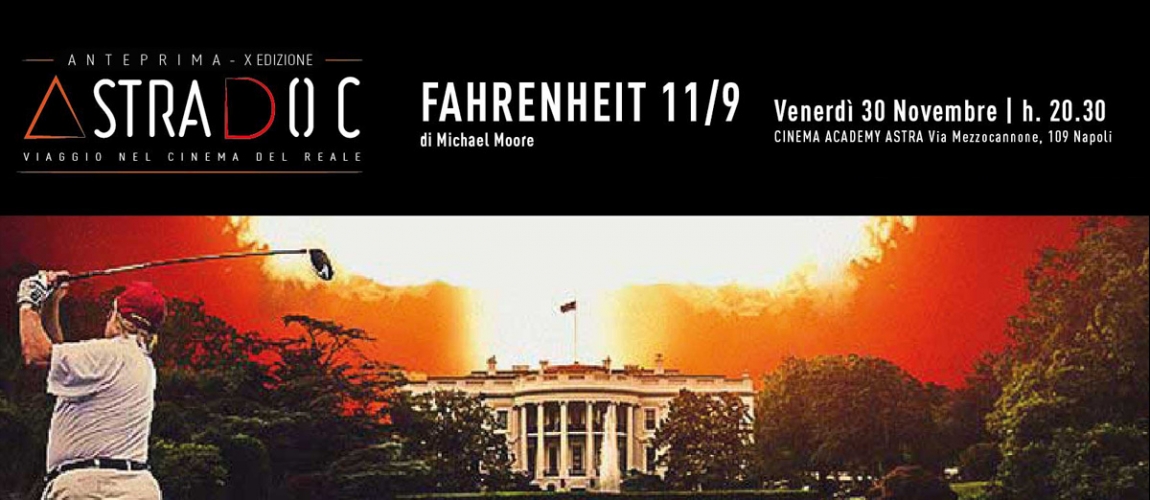 Fahrenheit 11/9 di Michael Moore ad AstraDoc