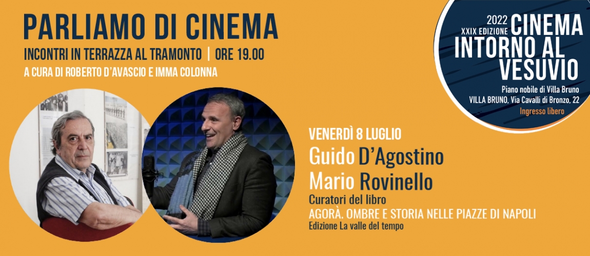 Parliamo di Cinema con Guido D'Agostino e Mario Rovinello