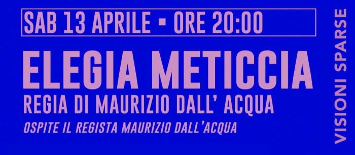 ELEGIA METICCIA al circolo Kinetta spazio Labus