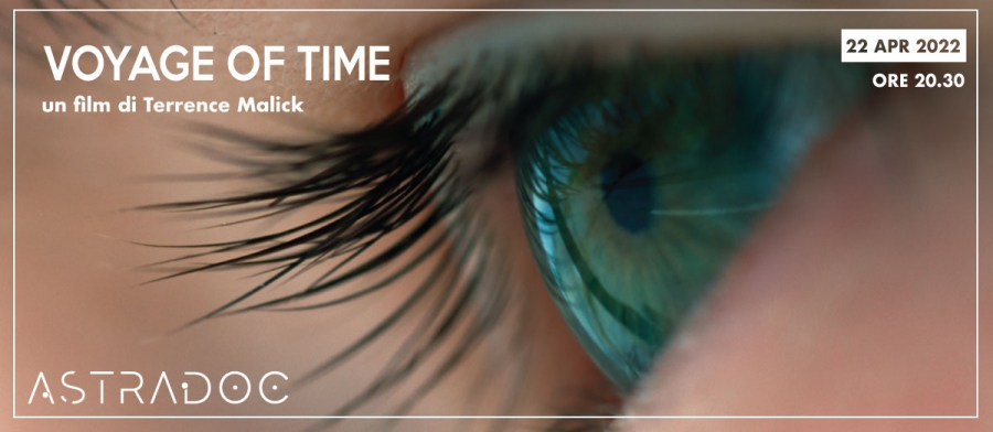 VOYAGE OF TIME - LIFE'S JOURNEY al cinema Astra