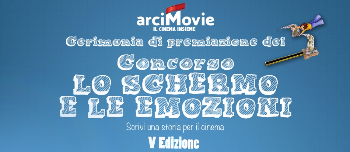 Cerimonia di premiazione del Concorso "Lo Schermo e le Emozioni"