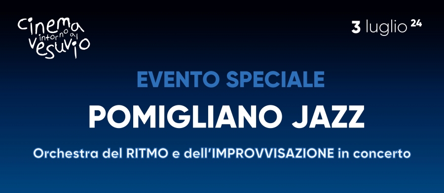 Evento speciale Pomigliano Jazz